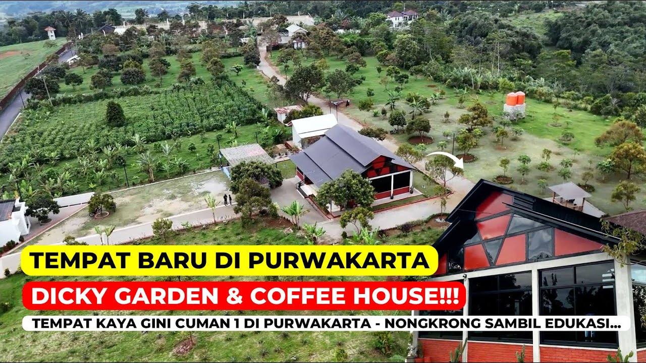 WISATA BARU DI PURWAKARTA 2026‼️ DICKY GARDEN & COFFEE HOUSE, NONGKRONG SEKALIAN PETIK BUAH