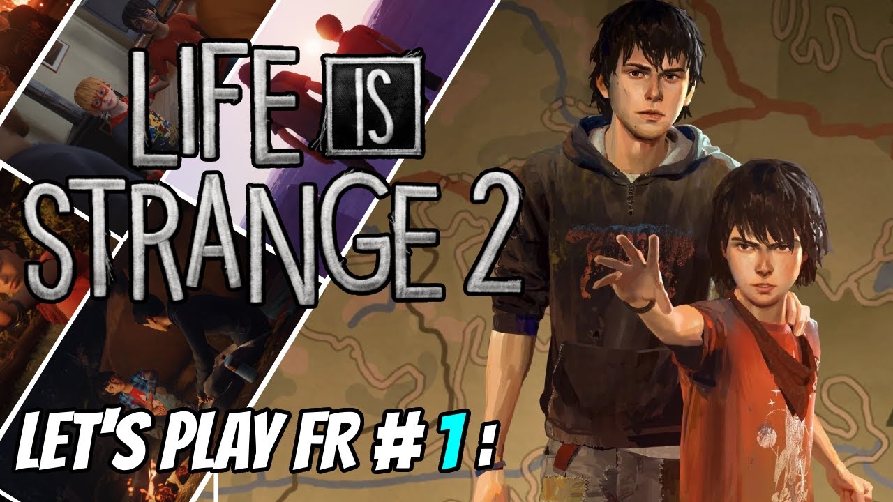 Life is Strange 2 Let's Play # 1 :