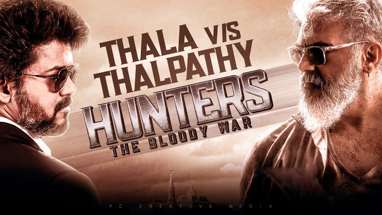 Hunters - Crossover Mashup | ft.Hunter Vantaar |Thala v/s Thalapathy | PC Creative Media