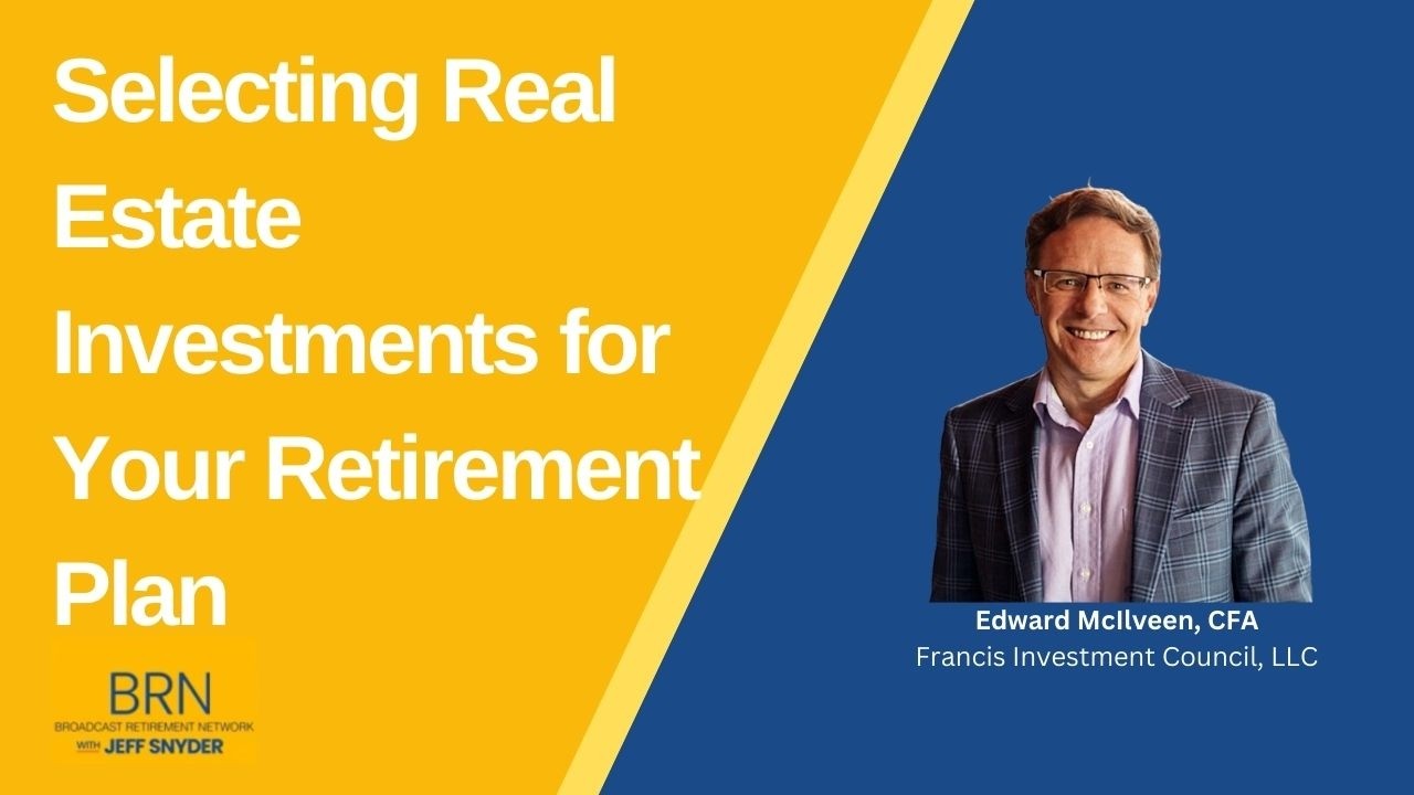 Selecting Real Estate Investment for Your Retirement Plan