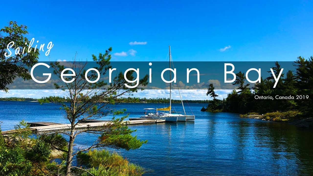 Sailing Around Georgian Bay 2019