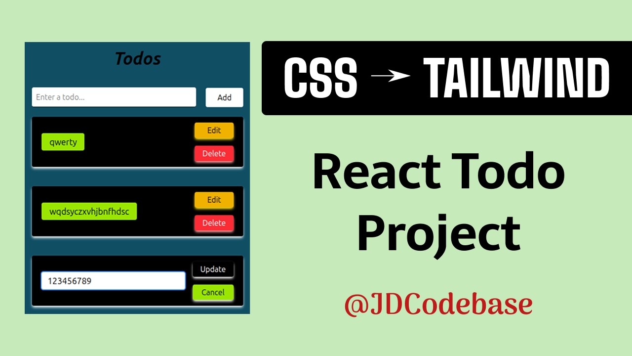 Convert React Todo CSS to Tailwind CSS – Real Project Refactor | Web Development Series | JDCodebase