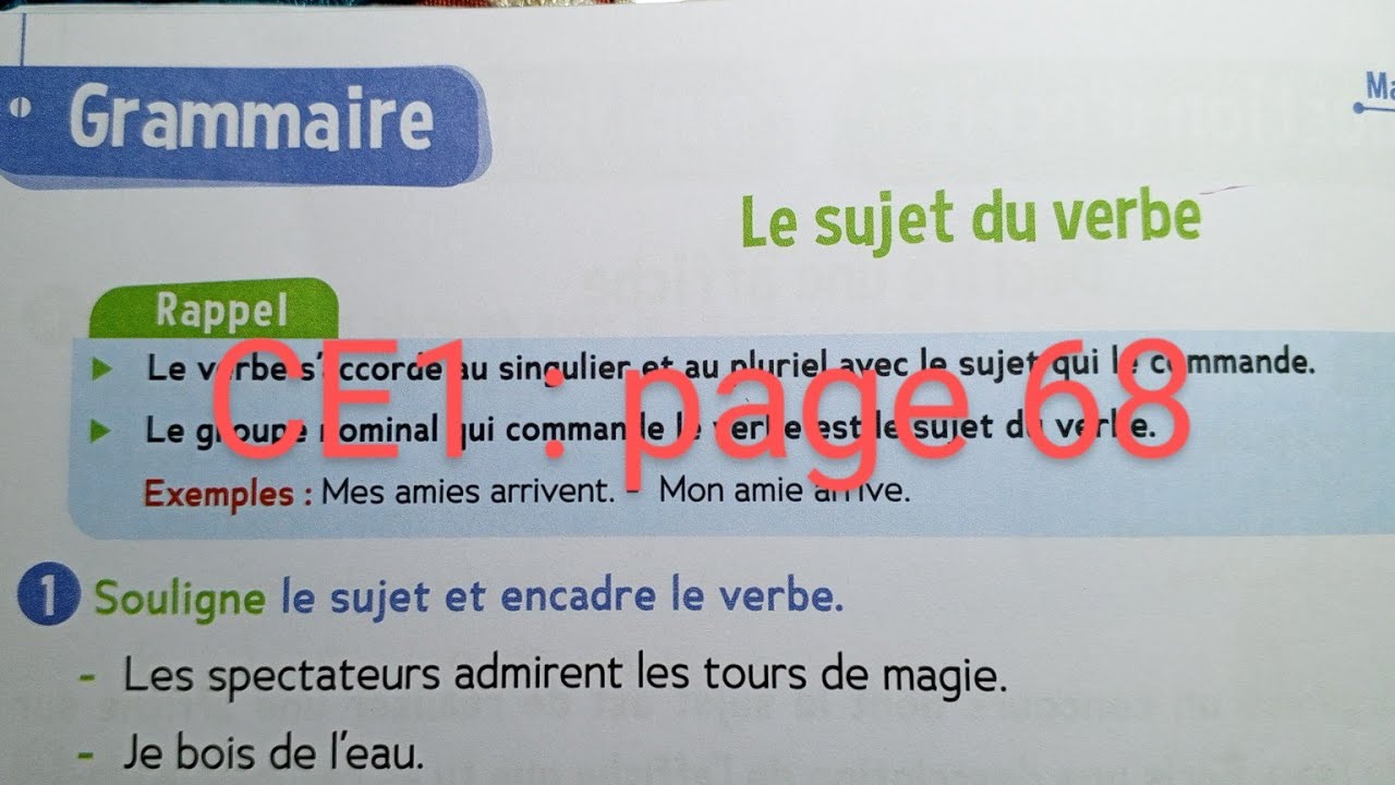 CE1 : Grammaire : Le sujet du verbe page 68 cahier d' activités Le trésor des mots