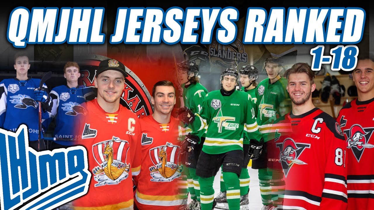 QMJHL Jerseys Ranked 1-18