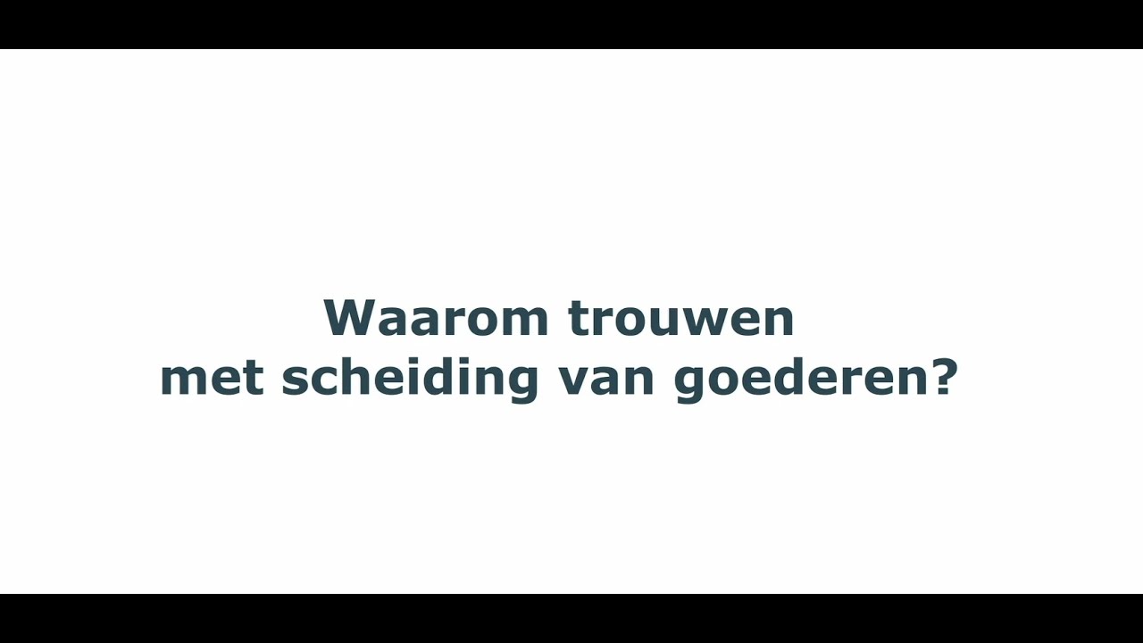 Notaristip: waarom trouwen met scheiding van goederen?