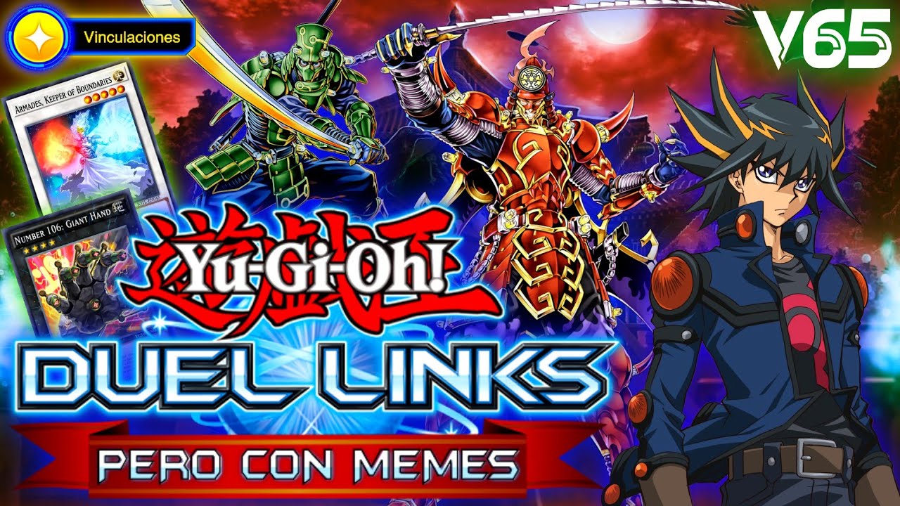 EL REGRESO DE UN TIER 0 LEGENDARIO [SIX SAMURAI DECK] Post Banlist | DUEL LINKS PERO CON MEMES - v65
