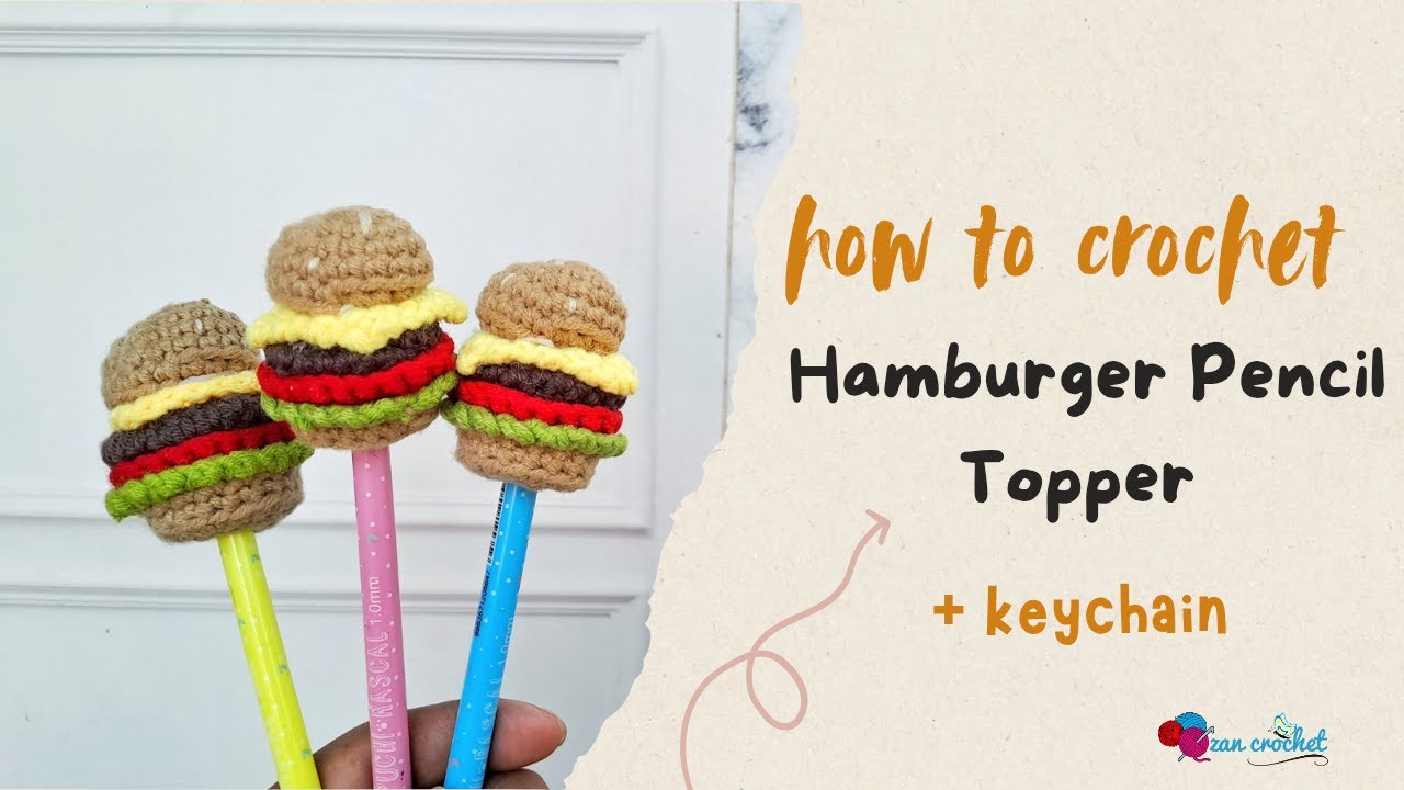 Crochet Pencil Topper, amigurumi Hamburger pencil Topper + keychain