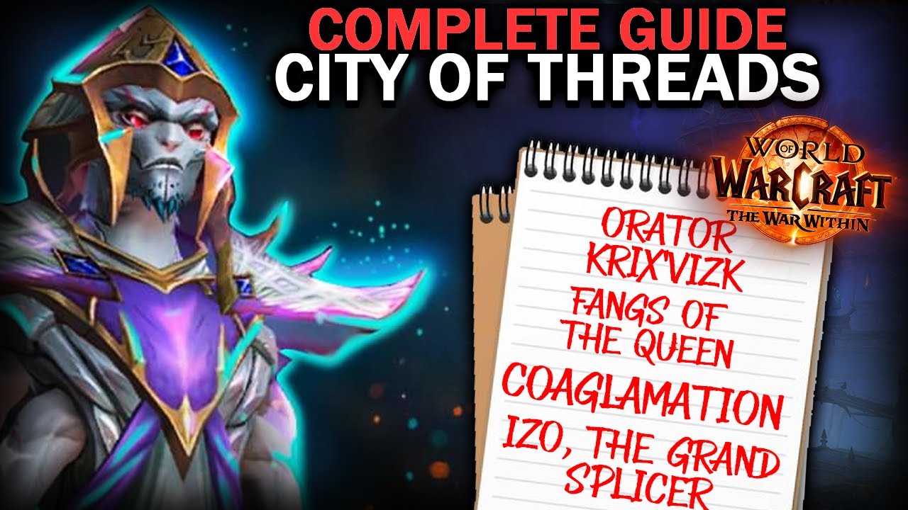 The COMPLETE GUIDE to City of Threads in The War Within