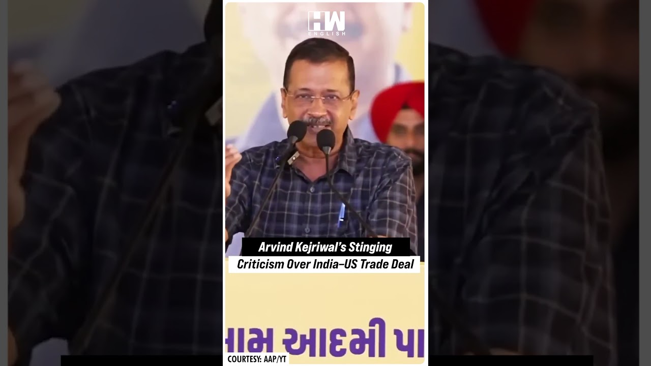 #Shorts | Arvind Kejriwal&rsquo;s Stinging Criticism Of India&ndash;US Trade Deal | AAP | Donald Trump | USA