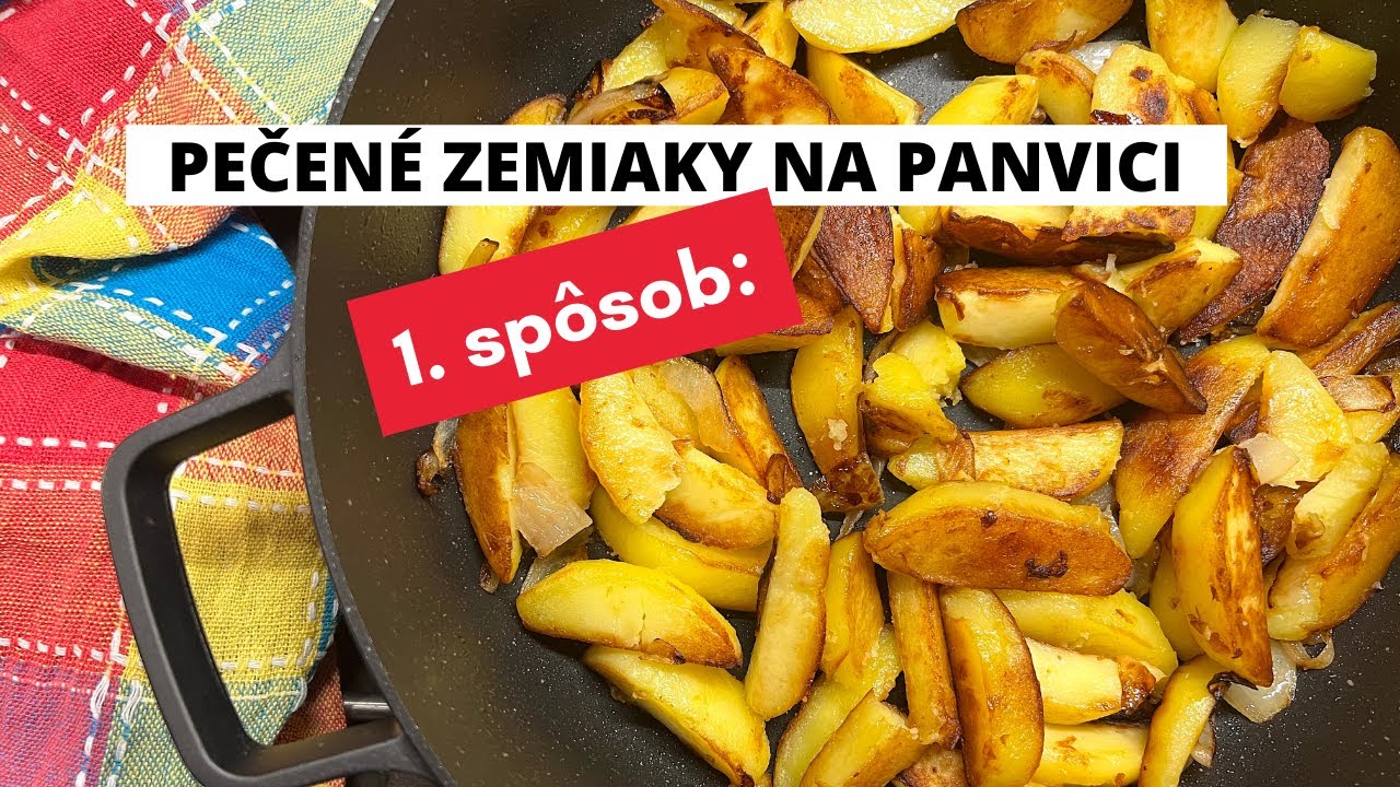 Opekan&eacute;? Nie! Pečen&eacute; zemiaky na panvici (nevaren&eacute;) s min oleja - tajomstvo je v sp&ocirc;sobe  pr&iacute;pravy!