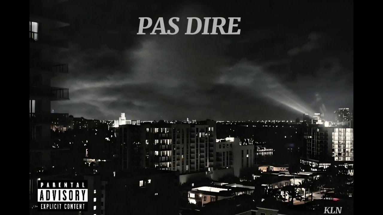 KLN - PAS DIRE ( Audio Officiel )