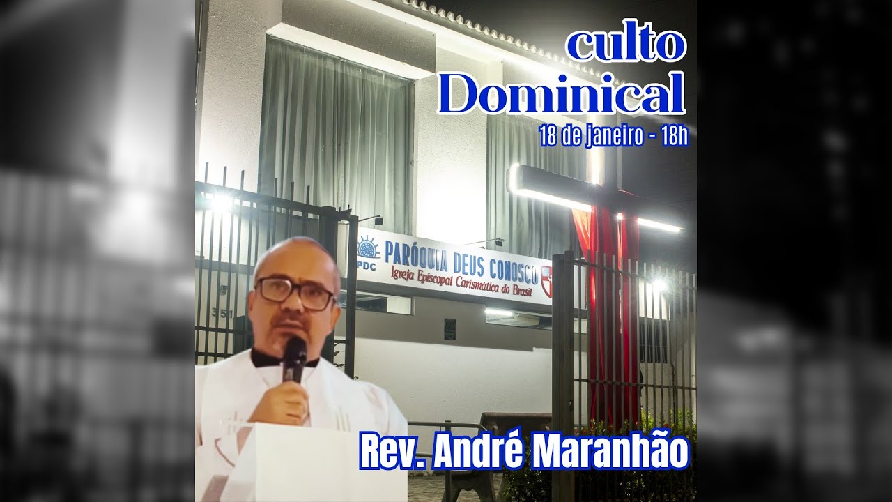 Culto Dominical - 18/01
