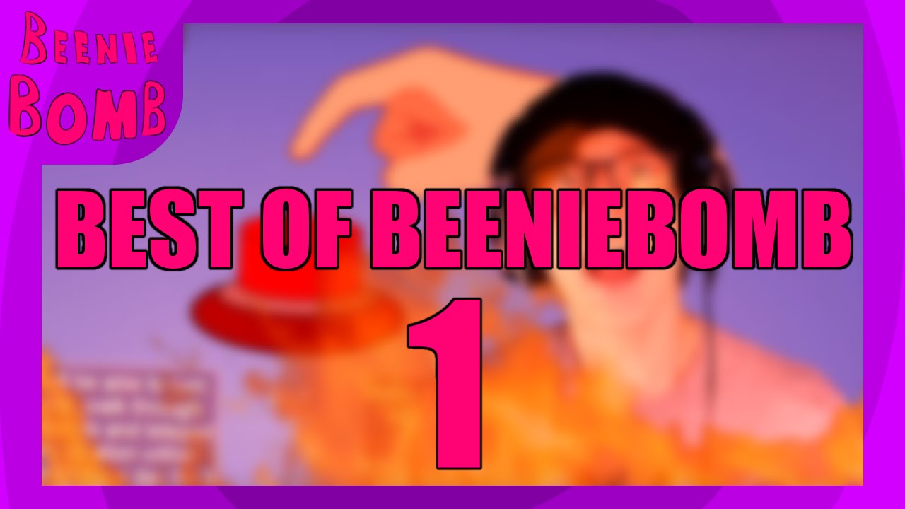 BEST OF BEENIEBOMB #1