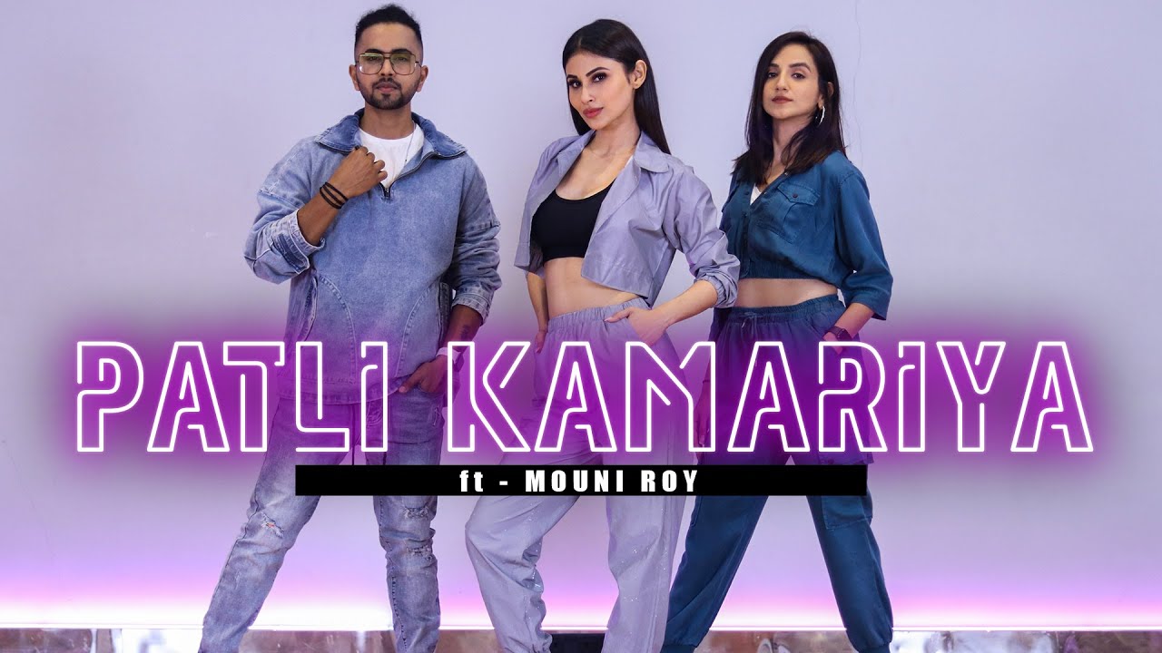 PATLI KAMARIYA | Ft. Mouni Roy | Tejas Dhoke & Ishpreet Dang | Dancefit Live