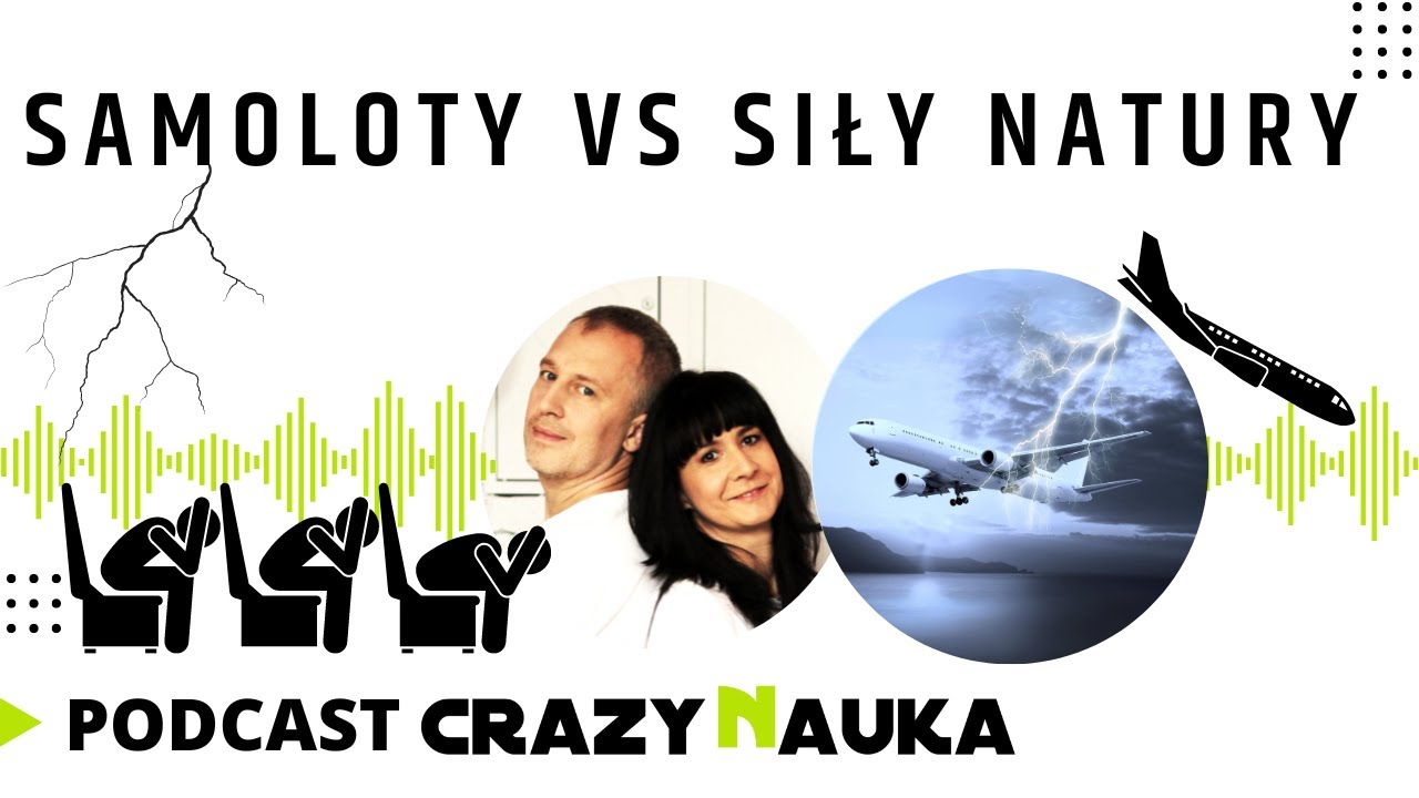PODCAST - 53. Samoloty vs siły natury