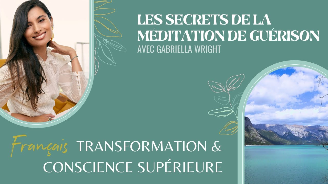 Nouvelle méditation pour la guérison par Deepak Chopra