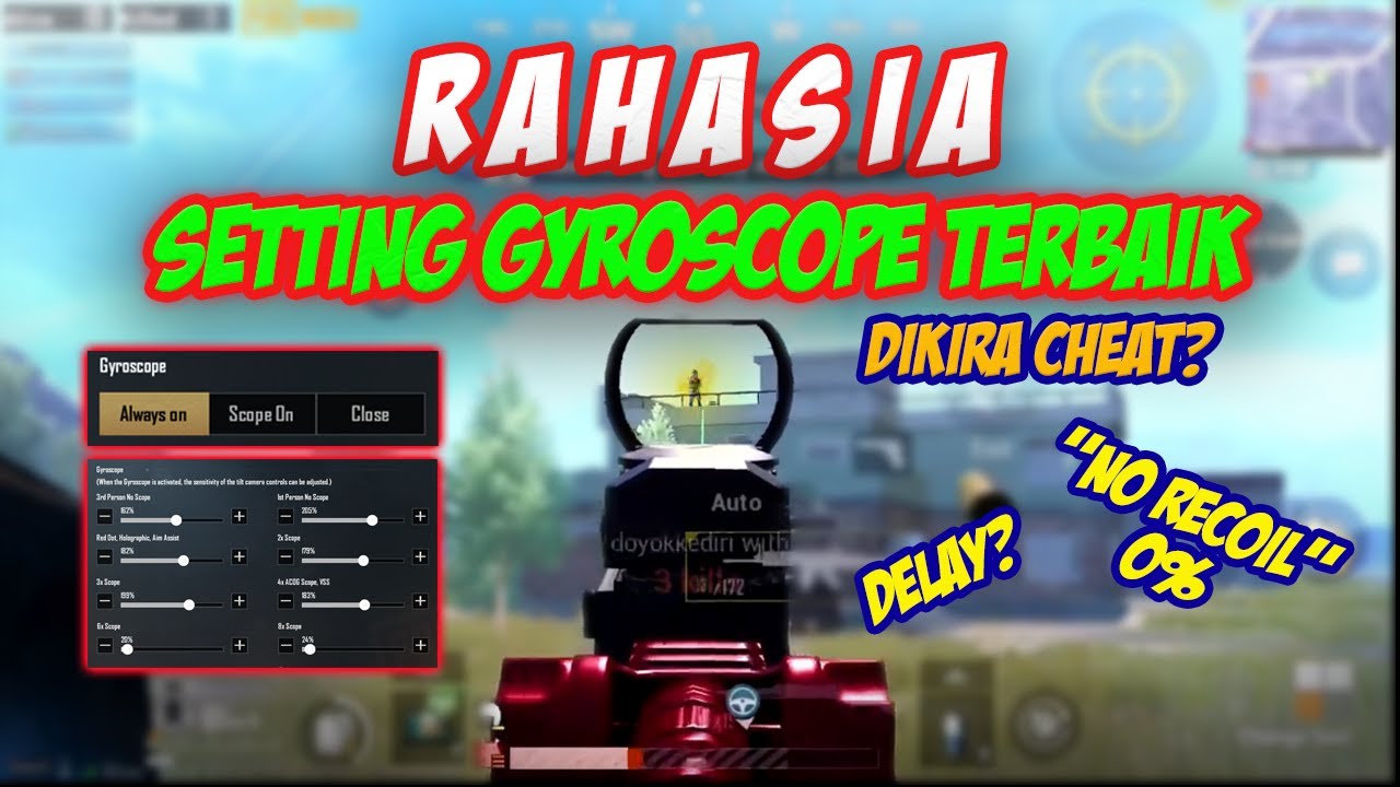 RAHASIA CARA SETTING GYROSCOPE SENSITIVITY NO RECOIL DELAY - PUBG MOBILE INDONESIA