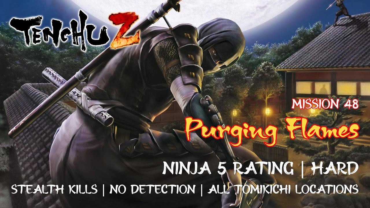 Tenchu Z - Mission 48: Purging Flames
