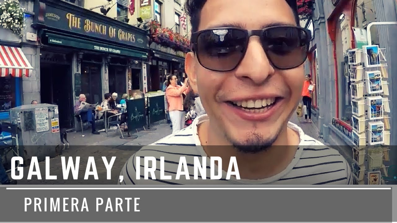 ¿Qué hacer en Irlanda? Visita Galway, Irlanda - Parte 1