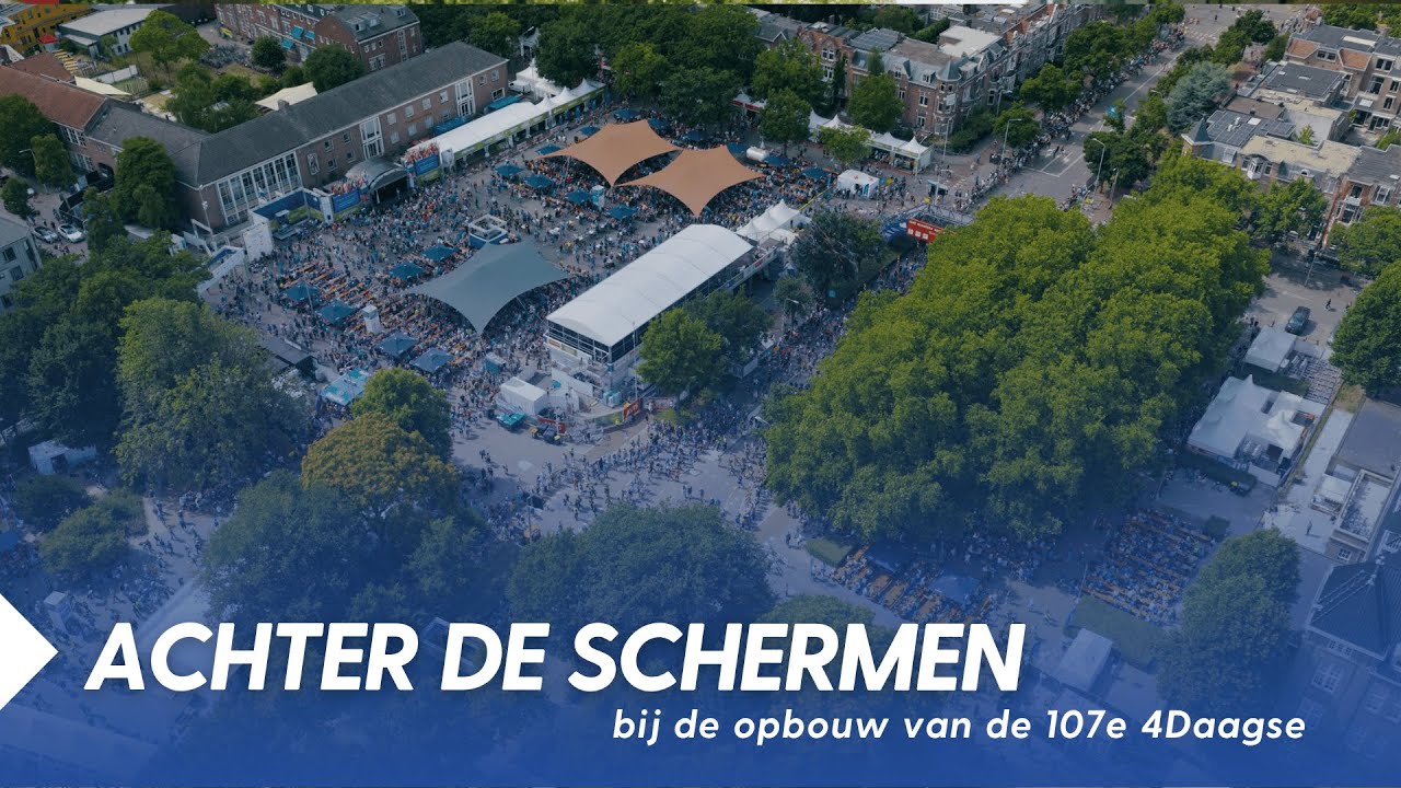 Achter de schermen bij de opbouw van de 107e 4Daagse | 2025