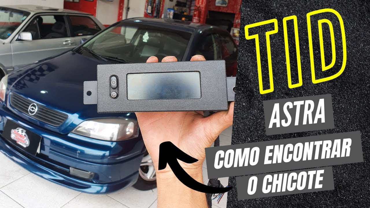 TID ASTRA SPORT - COMO ENCONTRAR CHICOTE DO TID/MID
