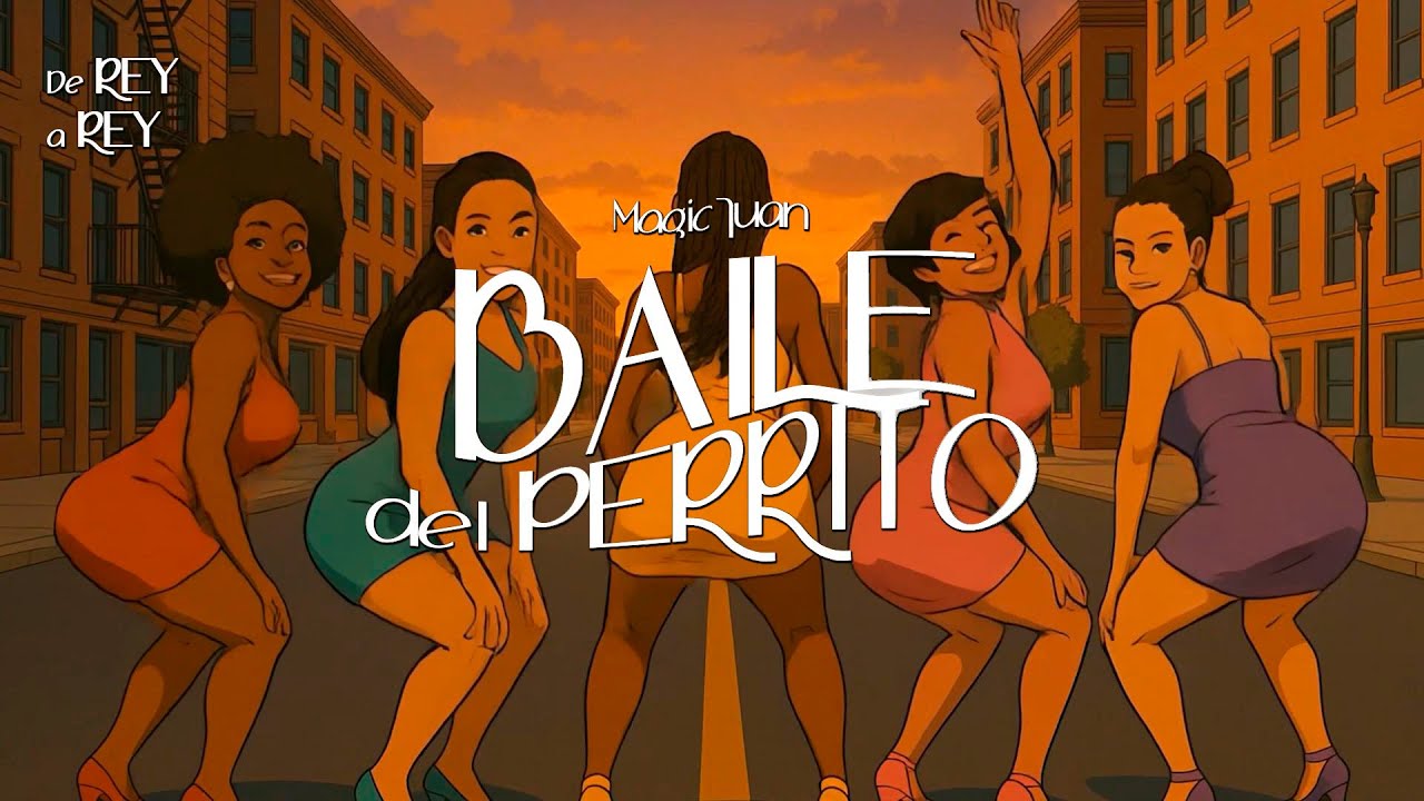 @MagicJuanElDuro - Baile del Perrito - Video Oficial