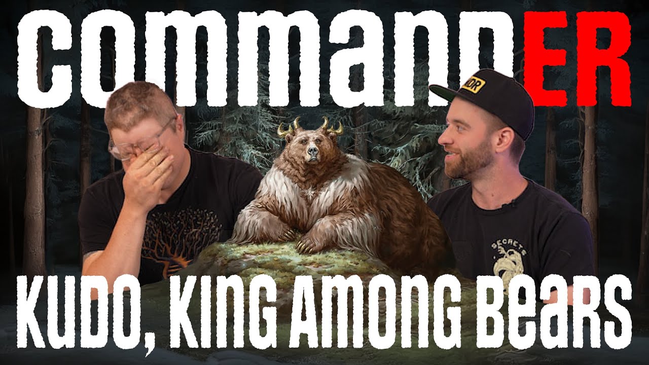 CommandER | Kudo, King Among Bears