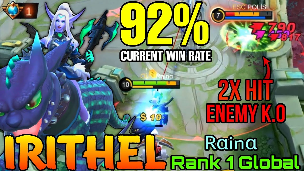 92% Current Win Rate Irithel 2x Hit Kill Build! - Top 1 Global Irithel by R&alpha;in&alpha; - Mobile Legends