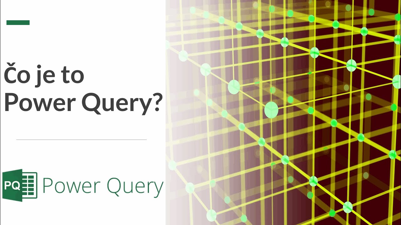 Online kurz Microsoft Excel - Power Query - Čo je Power Query a Ako ho Spustím? 🖱️🆕