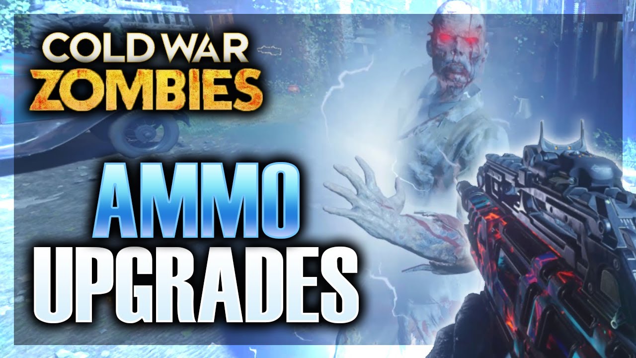 Black Ops Cold War Zombies: ALL AMMO MOD UPGRADES + EFFECTS!