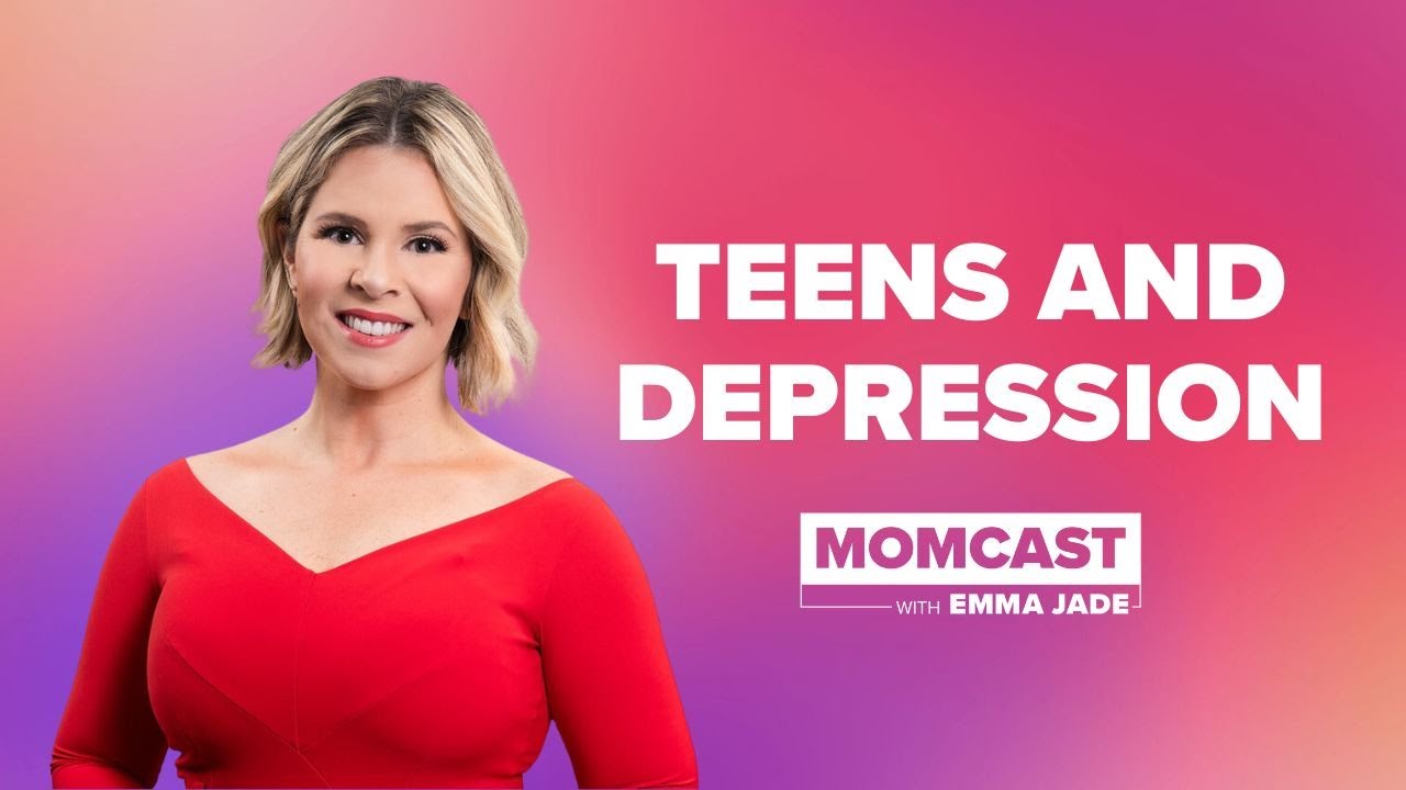 MOMCAST with Emma Jade: Teens & Depression