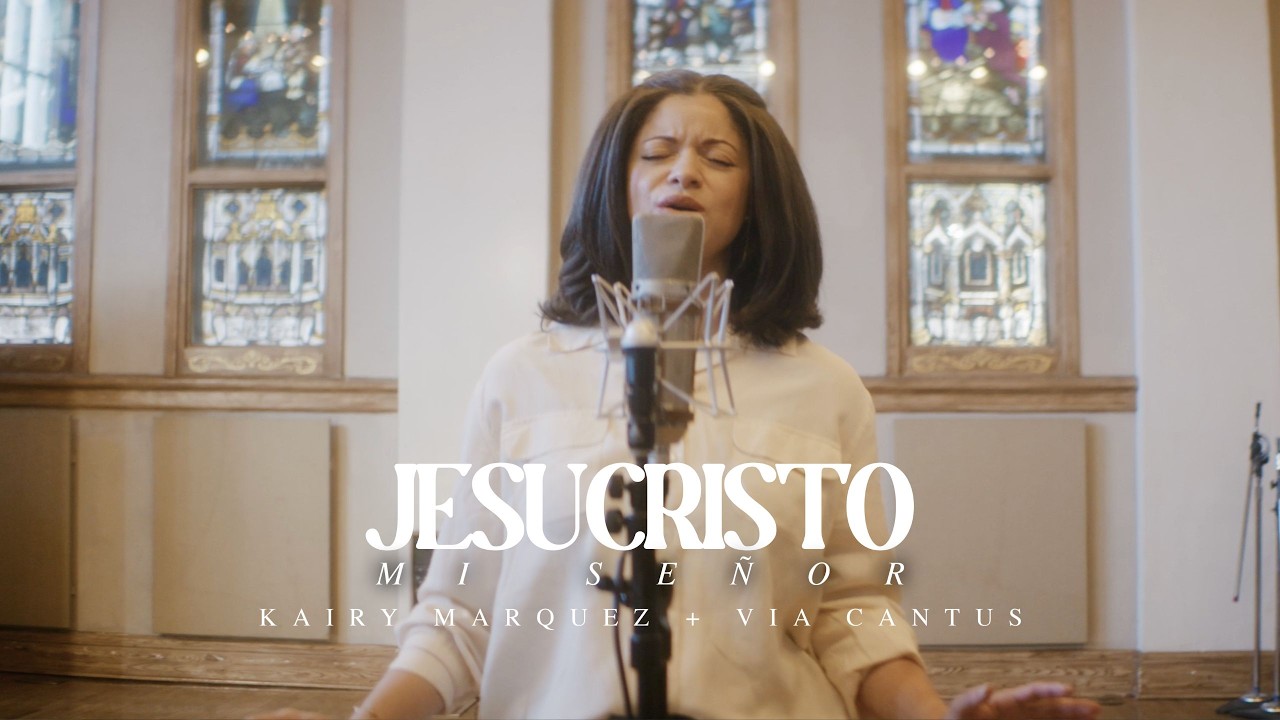 Jesucristo Mi Señor – Kairy Márquez (Ocean Way Studios) | Música Católica de Adoración
