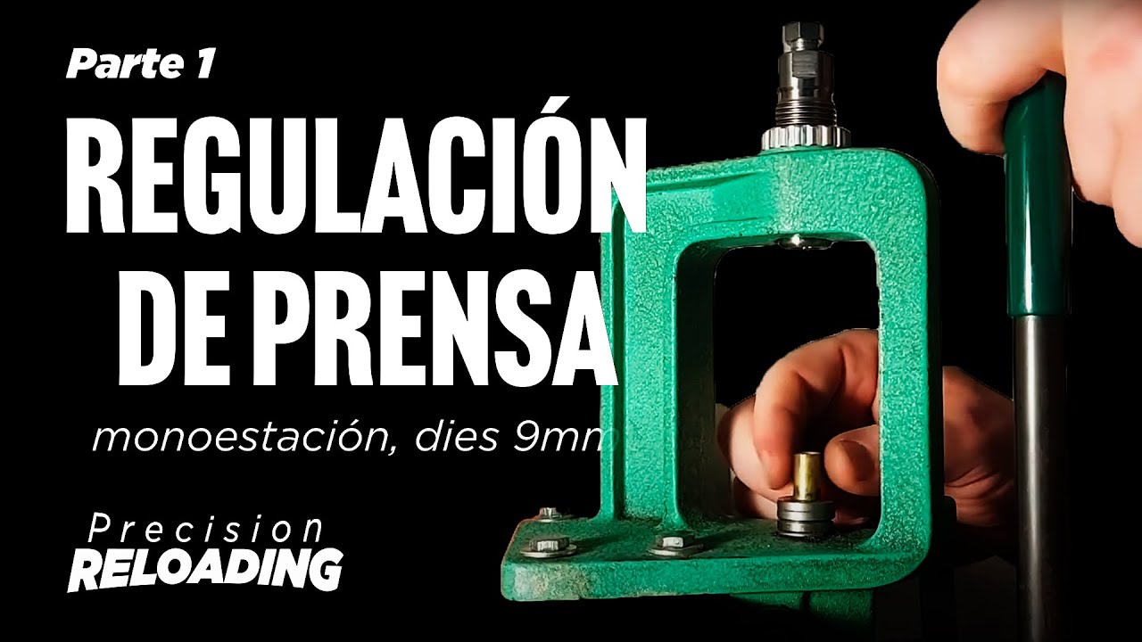 Video 2 parte 1 - Como regular una prensa mono estacion con dies 9mm de arma corta.