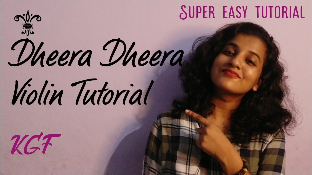 Dheera Dheera Violin Tutorial | KGF | Super easy | CARNATIC NOTES