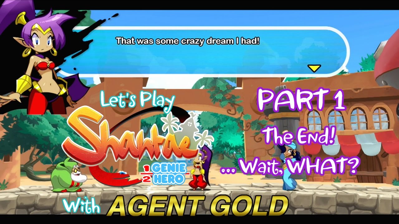 Let's Play Shantae Half Genie Hero Ep. 1 -- The End! ... Wait, WHAT?