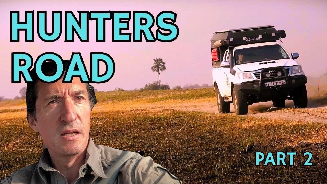 Part 2: Hunters Road in Botswana: Breathtaking Route