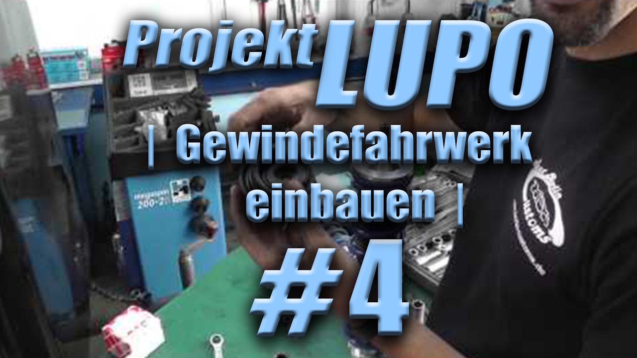 ProjektLUPO #4 | Fahrwerk - Gewindefahrwerk einbauen | WEST-BERLIN-CUSTOMS