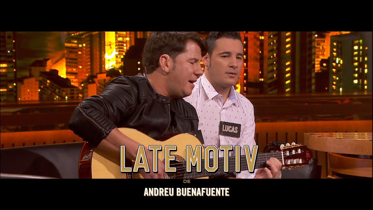 LATE MOTIV - Andy y Lucas, 