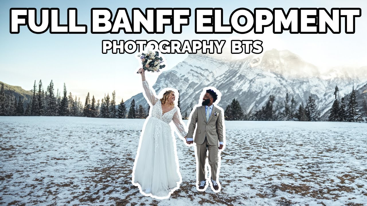 Banff Elopement Photography - Ceremony to Reception - Behind the Scenes
