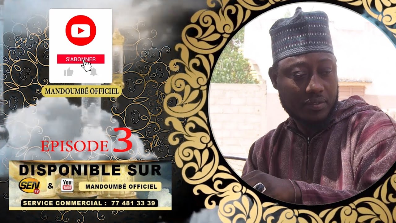 Mandoumbe ak koor gui Épisode 03 RAMADAN 2024