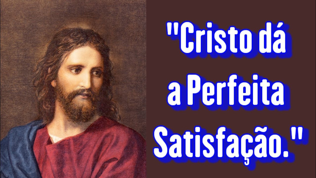 Cristo é A Minha Maior Satisfação - Ir. Branham