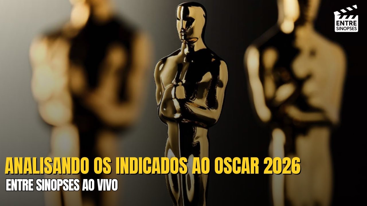 🔴 ANALISANDO OS INDICADOS AO OSCAR 2026 | AO VIVO