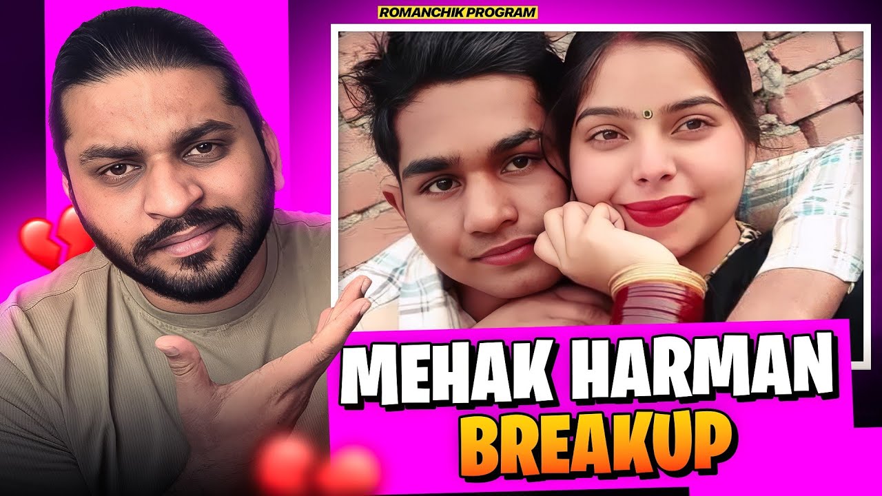 Mehak Harman Breakup Kalesh Hogya 💔