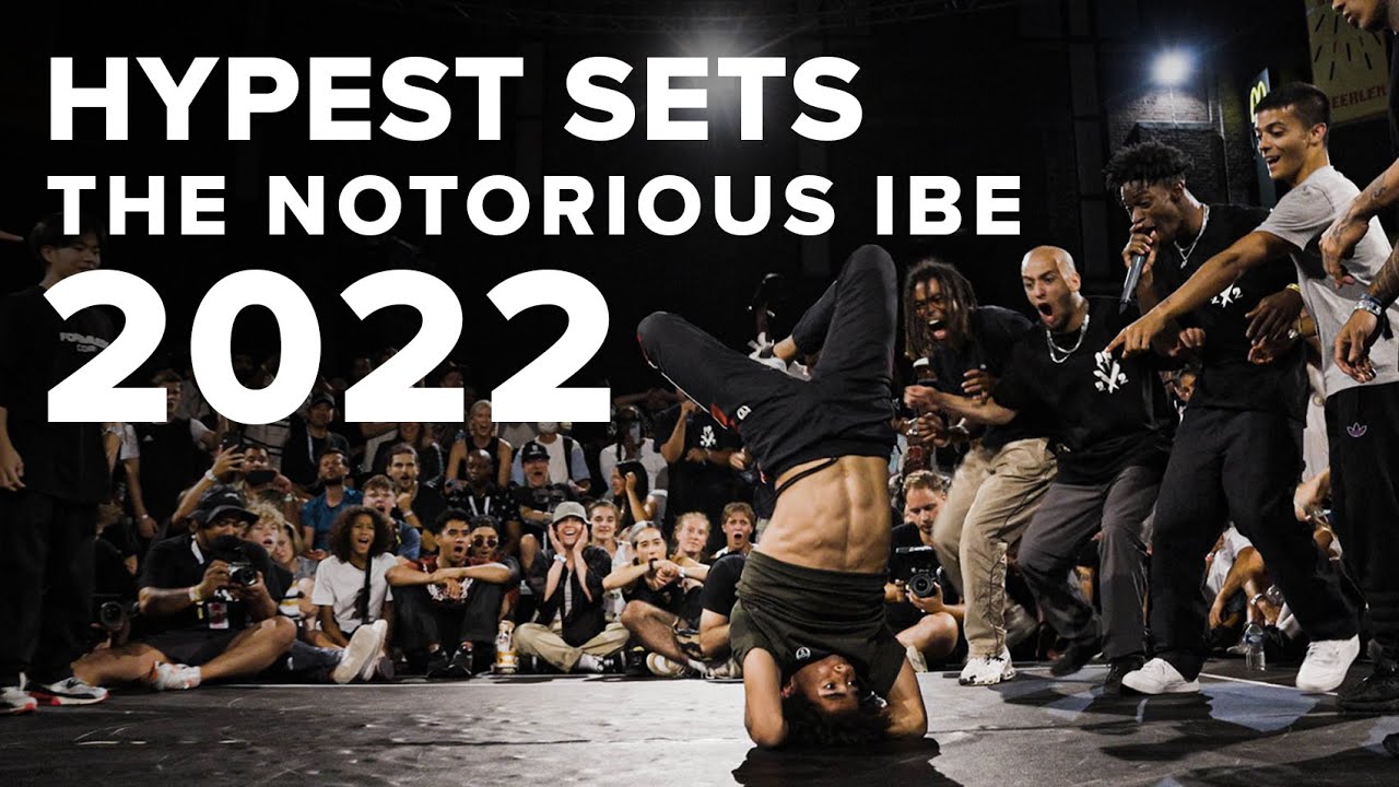 HYPEST SETS OF THE NOTORIOUS IBE 2022!