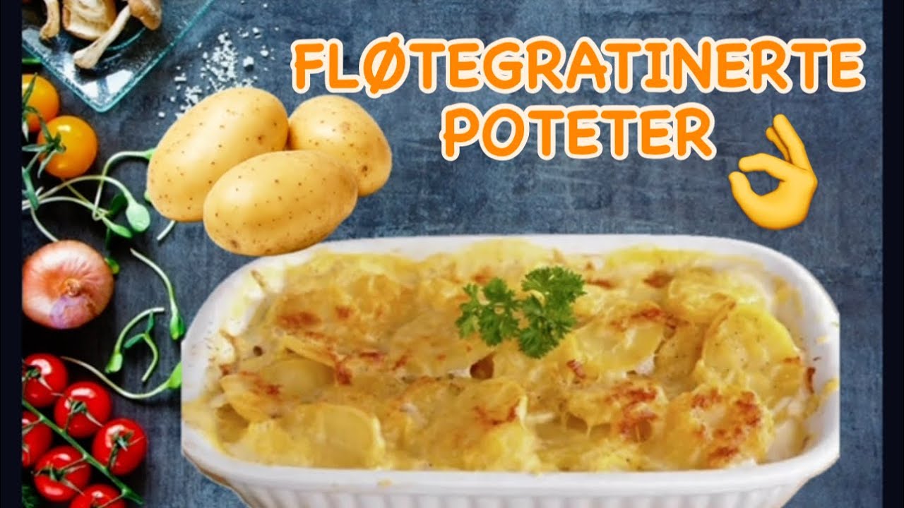 Oppskrift p&aring; NYDELIGE FL&Oslash;TEGRATINERTE POTETER!
