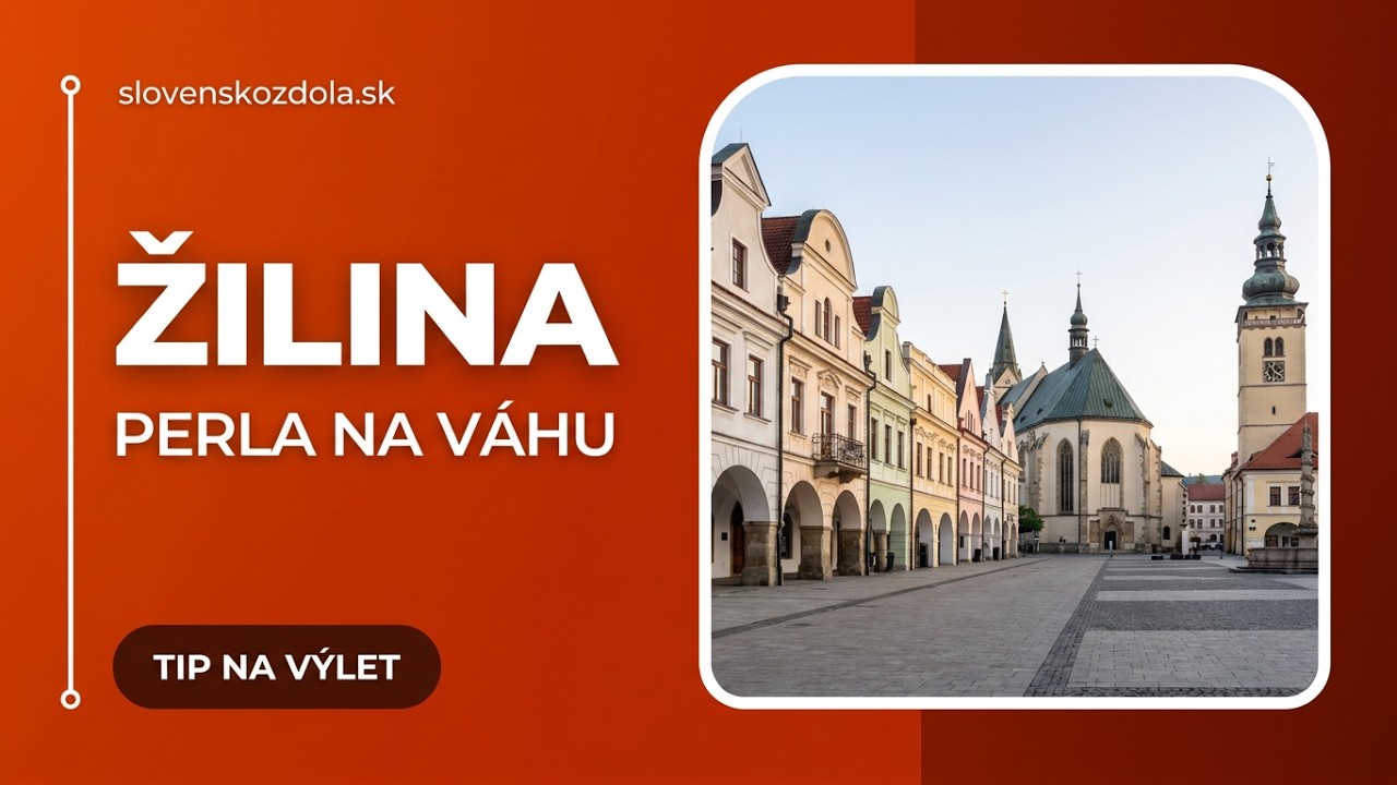 ŽILINA - Perla na Váhu