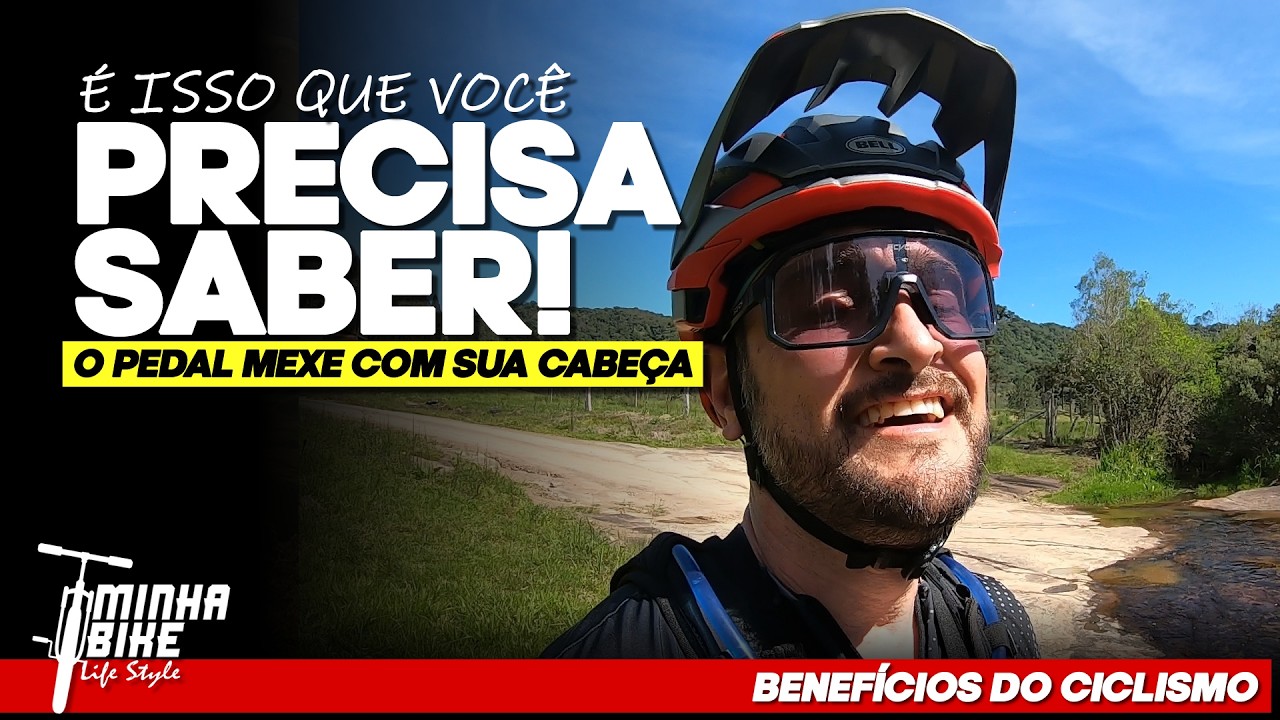 O QUE O CICLISMO FAZ COM SUA SAUDE MENTAL SE PEDALAR TODO DIA - Minha Bike Life Style