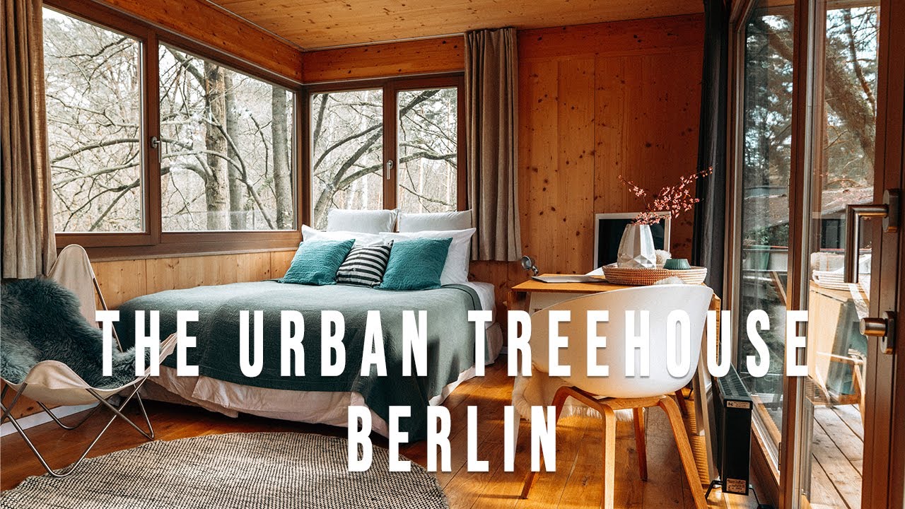 THE URBAN TREEHOUSE - Berlin