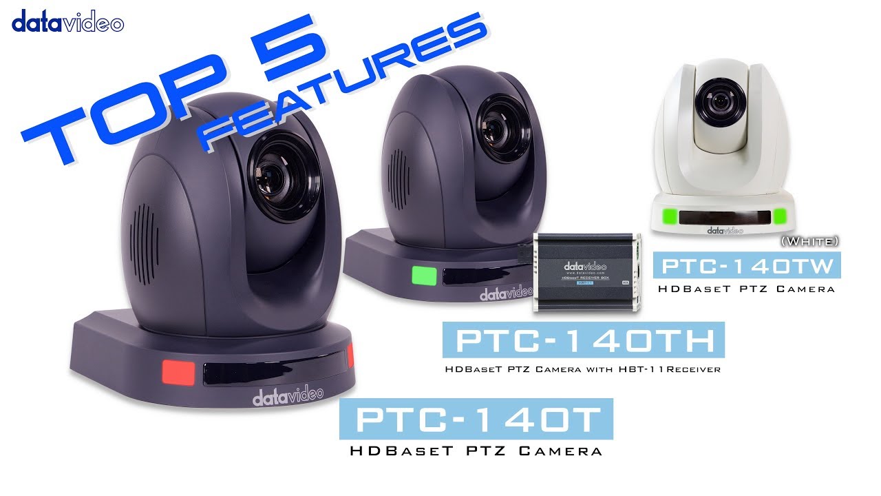 【Official】Top 5 Features of PTC-140T HDBaseT PTZ Camera｜Datavideo