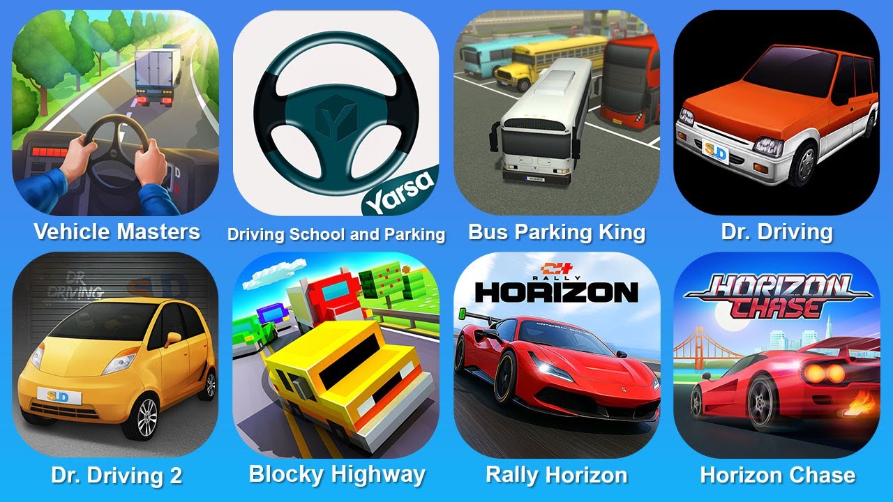 Vehicle Masters, Driving School and Parking, Bus Parking King, Dr. Driving, Dr. Driving 2